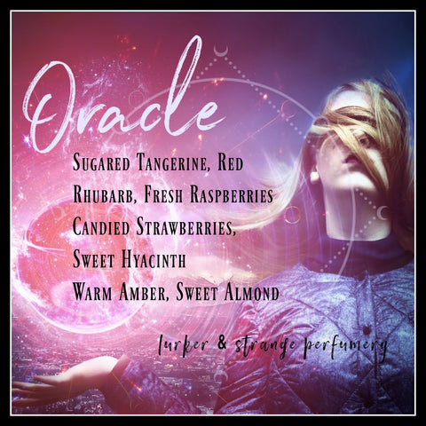 "Oracle" - Red Fruit Accord, Sugared Tangerine, Sweet Almond, Warm Amber