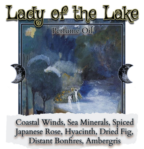 "Lady of the Lake" - Coastal Winds, Sea Minerals, Spiced Japanese Rose, Hyacinth, Dried Fig, Distant Bonfires, Ambergris