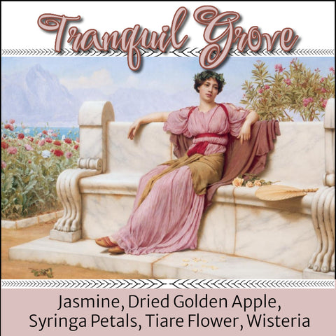 "Tranquil Grove" - Jasmine, Dried Golden Apple,  Syringa Petals, Hawaiian Tiare Flower, Wisteria