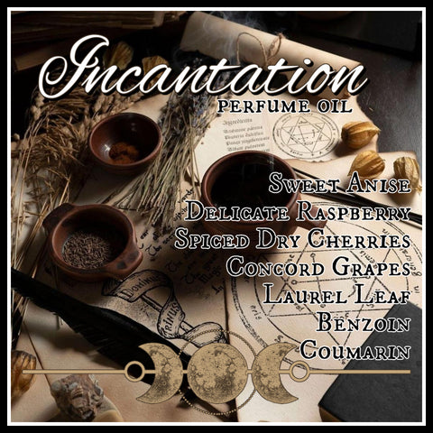 "Incantation" - Sweet Anise, Red Fruit Accord, Benzoin, Coumarin